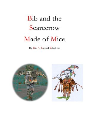cover image of Bib and the Scarecrow Made of Mice